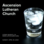 Sermons at Ascension