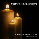 Sermons at Ascension