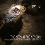 The Mess in the Messiah The Mess in the Messiah